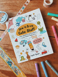 How to Draw Cute Stuff (signed)
