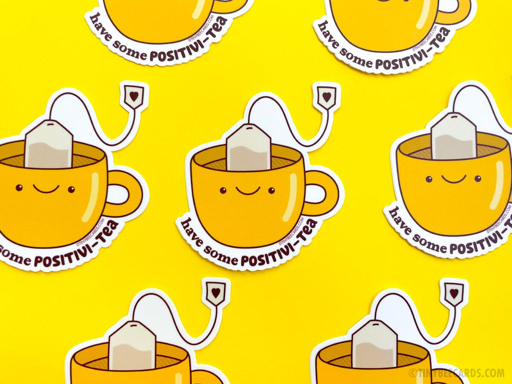 Tea Positivity Vinyl Sticker - Have Some Positivi-tea