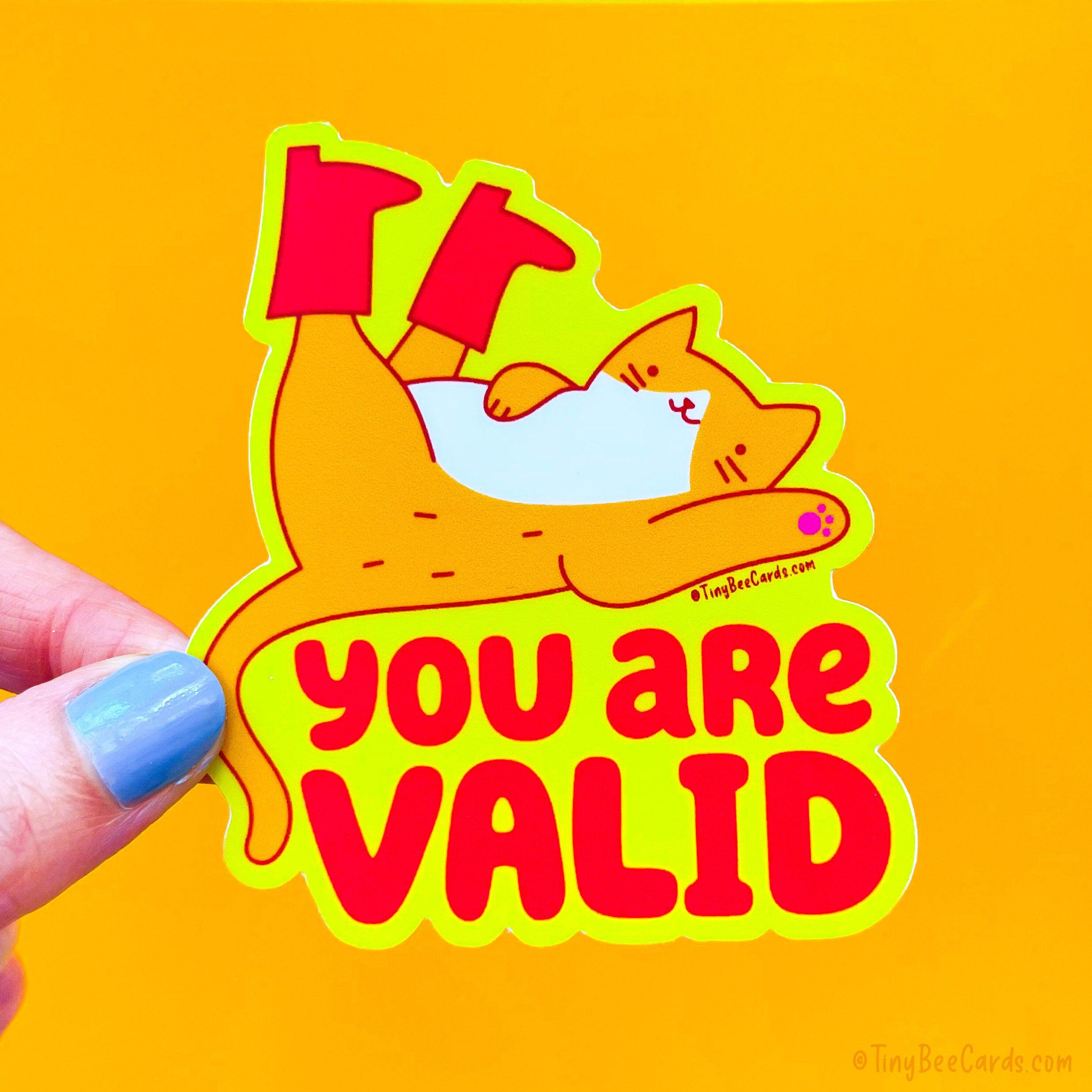 Self Love Cat Sticker "You Are Valid"