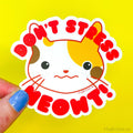 Don't Stress Meowt Anxiety Cat Vinyl Sticker